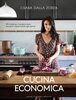 Copertina del libro Cucina economica. 120 ricette per mangiare bene con poco, risparmiando ogni giorno