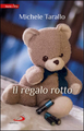 Il regalo rotto