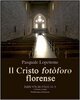 Copertina del libro Il Cristo Fotòforo Florense 