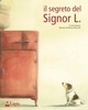 Copertina del libro Il segreto del Signor L.