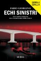 Echi sinistri. Una nuova indagine del commissario Spiro Fusco