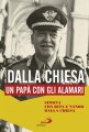 Dalla Chiesa. Un papà con gli alamari