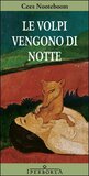 Le volpi vengono di notte