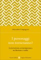 I personaggi non torneranno? La letteratura contemporanea tra finzione e realtà