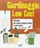 Copertina del libro Giardinaggio Low Cost