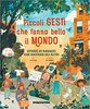 Copertina del libro Piccoli gesti che fanno bello il mondo 