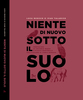 Copertina del libro Niente di nuovo sotto il suolo. Trilogia della disperazione comica