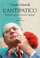 L'antipatico. Bettino Craxi e la Grande Coalizione