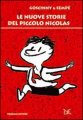 Le nuove storie del piccolo Nicolas - René Goscinny, Jean