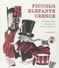 Copertina del libro Piccolo elefante cresce 