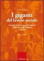 I giganti del lavoro sociale