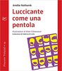 Copertina del libro Luccicante come una pentola