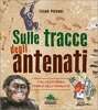 Copertina del libro Sulle tracce degli antenati