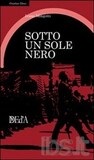 Sotto un sole nero