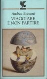 Viaggiare e non partire