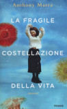 La fragile costellazione della vita