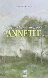 E quello che vidi negli occhi di Annette...