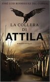 La collera di Attila