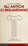 Gli antichi ci riguardano